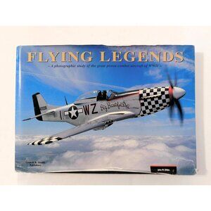 Flying Legends Great Piston Combat Aircraft WWII John Dibbs Tony Holmes 1998 HB